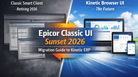 epicor-classic-ui-sunset-2026-kinetic-migration-guide.jpg